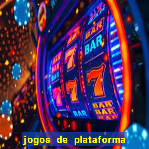 jogos de plataforma para ganhar dinheiro